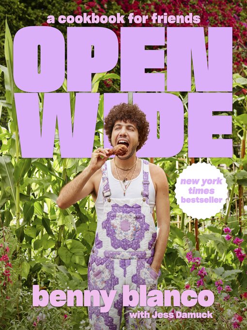 Title details for Open Wide by benny blanco - Available